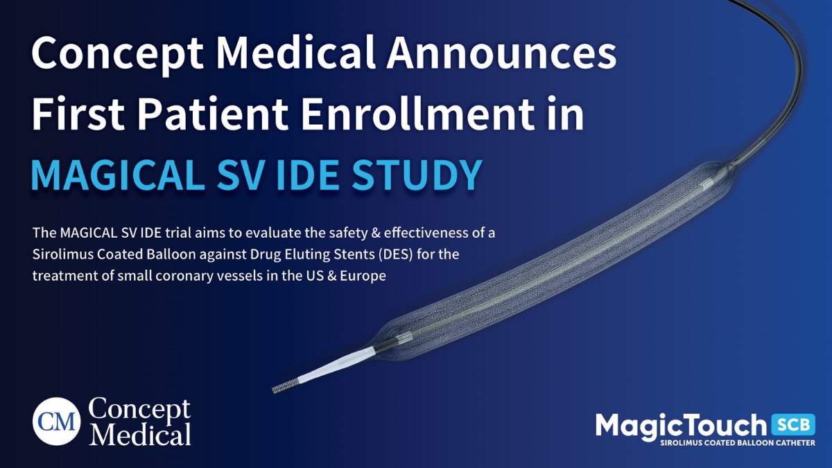 Concept-Medical-Announces-First-Patient-Enrollment-in-MAGICAL-SV-IDE-Trial-Expanding-its-Coronary-Clinical-Program-Across-the-US-and-Europe